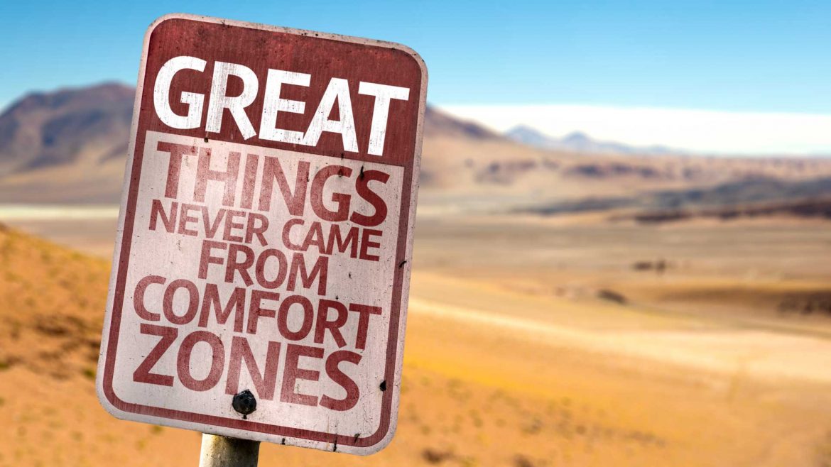 Out of the Comfort Zone